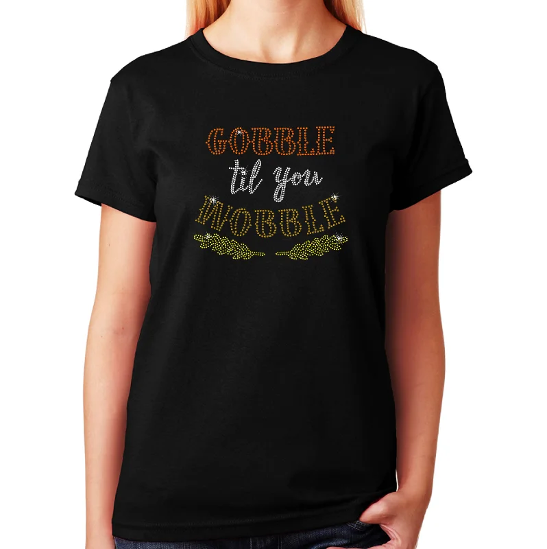 Women's / Unisex T-Shirt with Gobble til you Wobble in Rhinestones Striped Floral Plaid Women's / Unisex T-Shirt with Gobble til you Wobble in Rhinestones Striped Floral Plaid
